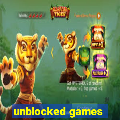 unblocked games